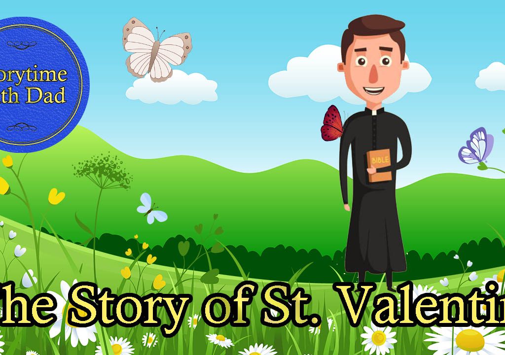 032 The Story of St. Valentine