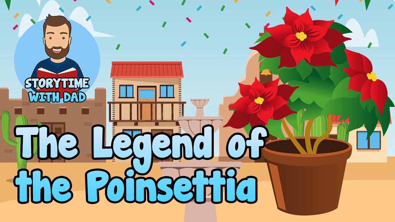 041 The Legend of the Poinsettia