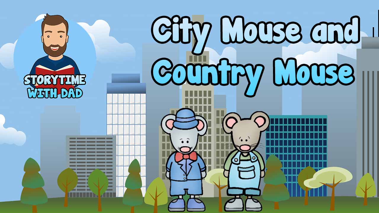 047 City Mouse and Country Mouse