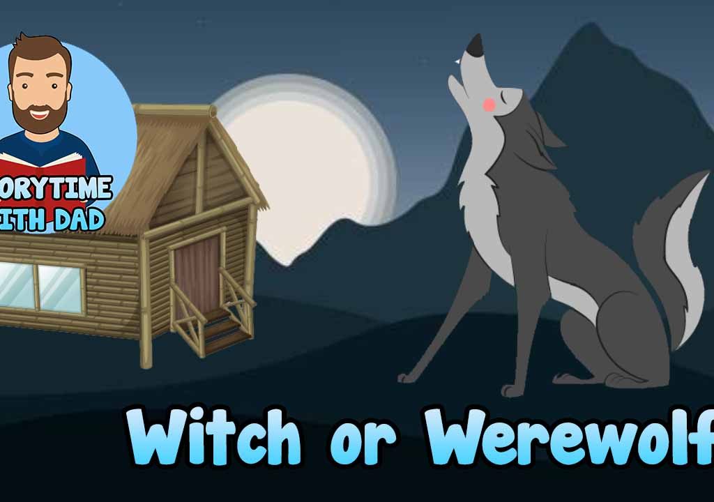 046 Spooky Story: Witch or Werewolf?