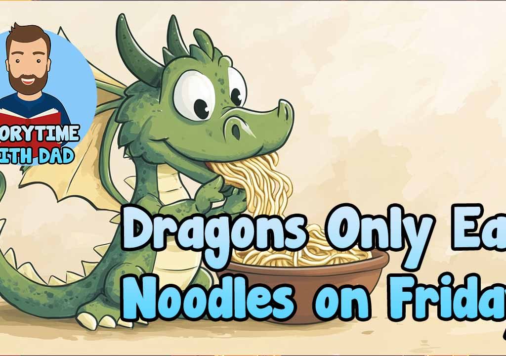 062 Dragons Only Eat Noodles on Friday
